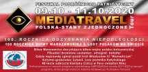 Festiwal Podróżniczo Patriotyczny MEDIATRAVEL w USA i w Polsce  9.10 - 11.10.2020 r