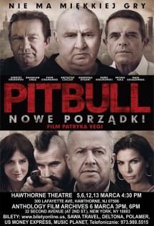 “Pitbull – nowe porządki” - polski film sensacyjno-kryminalny w reżyserii Patryka Vegi.
