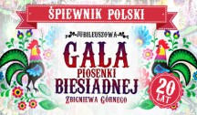 Jubileuszowa Gala Piosenki Biesiadnej Zbigniewa Górnego